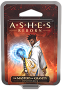 Ashes Reborn: The Masters of Gravity